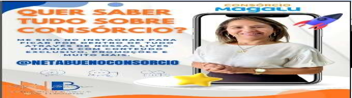 Promoções do Consórcio Magalu com a Neta Bueno