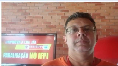 Marcelo Borges sobre paralisação no IFPI, Campus de Floriano