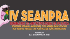 IV SEANPRA promove debate sobre ações afirmativas
