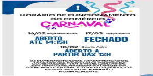 Anunciado como vai ser o funcionamento do comércio na semana do carnaval em Floriano