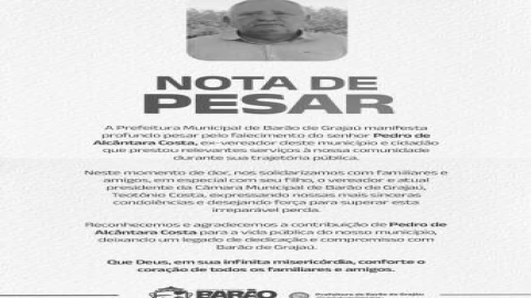 Prefeitura de Barão publica nota de pesar, dado ao falecimento do ex-vereador Pedro Costa, ocorrido nessa quarta