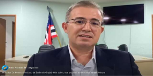 Vereador Dr. Marcus Vinicius, de Barão de Grajaú-MA, deu total apoio as proposições do colega Valderi