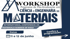 PPGCM/UFPI abre inscrições gratuitas para X Workshop Internacional de Ciência dos Materiais